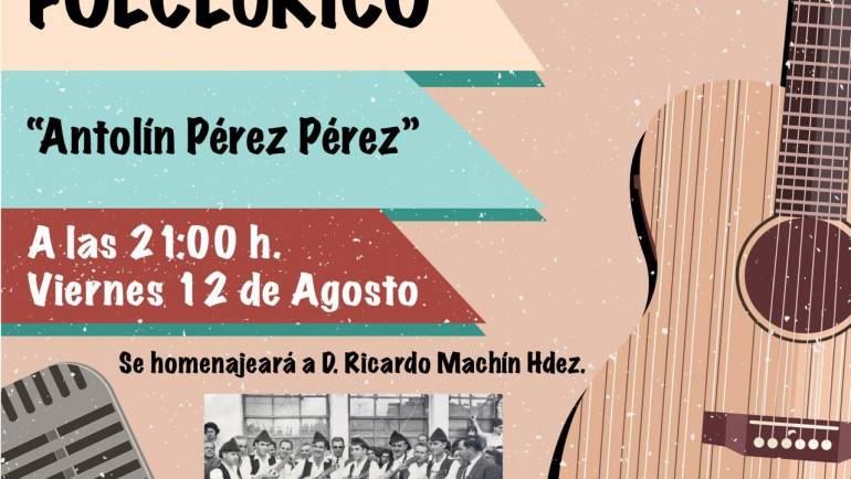 XVII Edición del Festival Folclórico «Antolín Pérez Pérez»