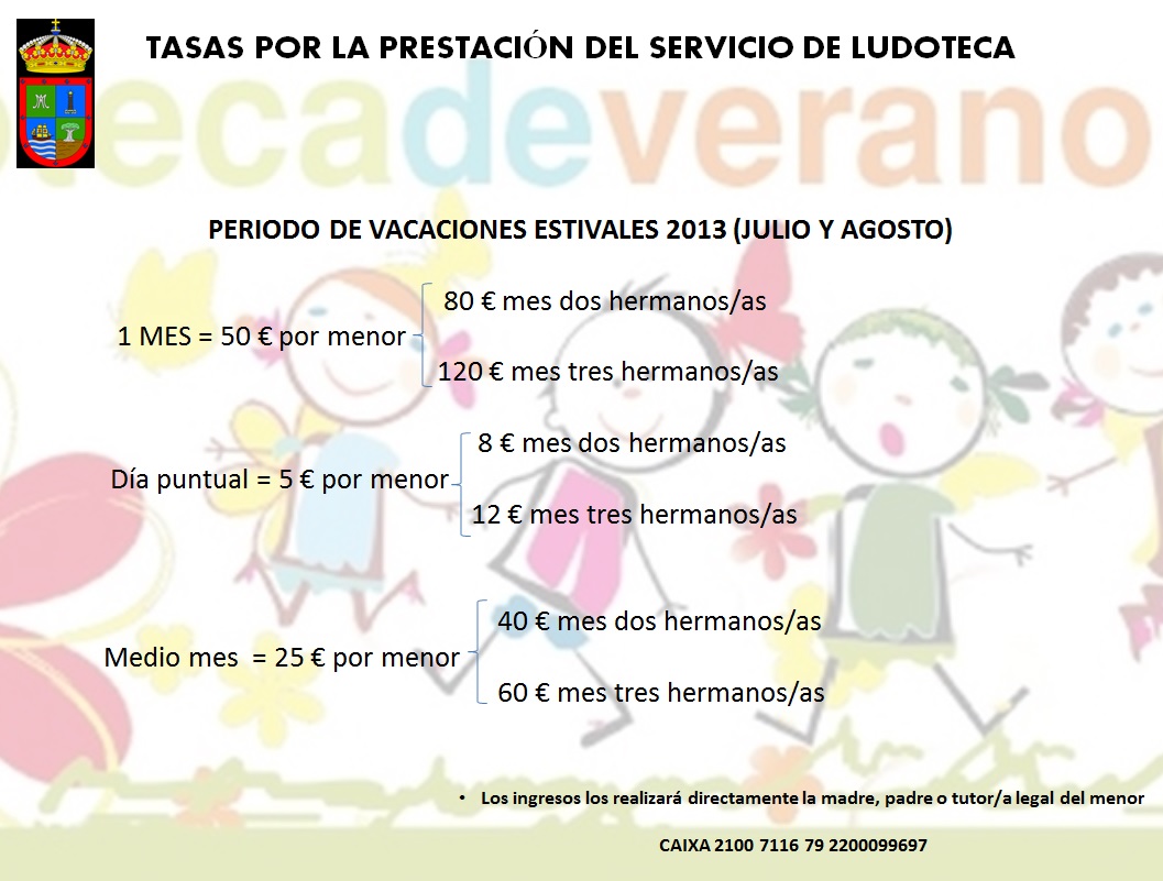 Tasas por la prestación del servicio de Ludoteca, julio y agosto 2013.