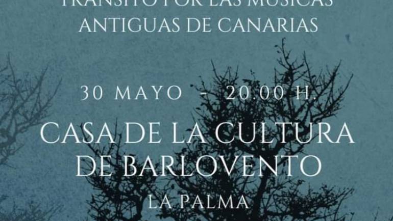 Barlovento acoge el espectáculo “Etno, tránsito por las músicas antiguas de Canarias”